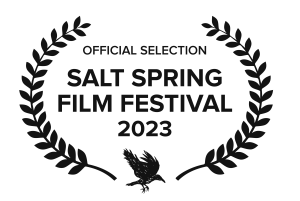 Official Selection Salt Spring Film Festival 2023